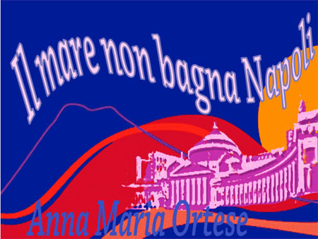 Il mare non bagna Napoli