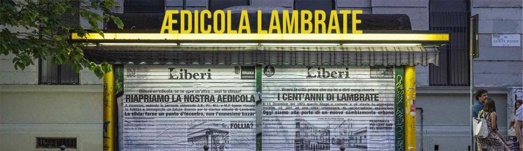 AEDICOLA di Lambrate AEDICOLA di Lambrate