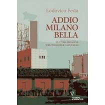 Addio Milano Bella immagine Addio Milano Bella immagine